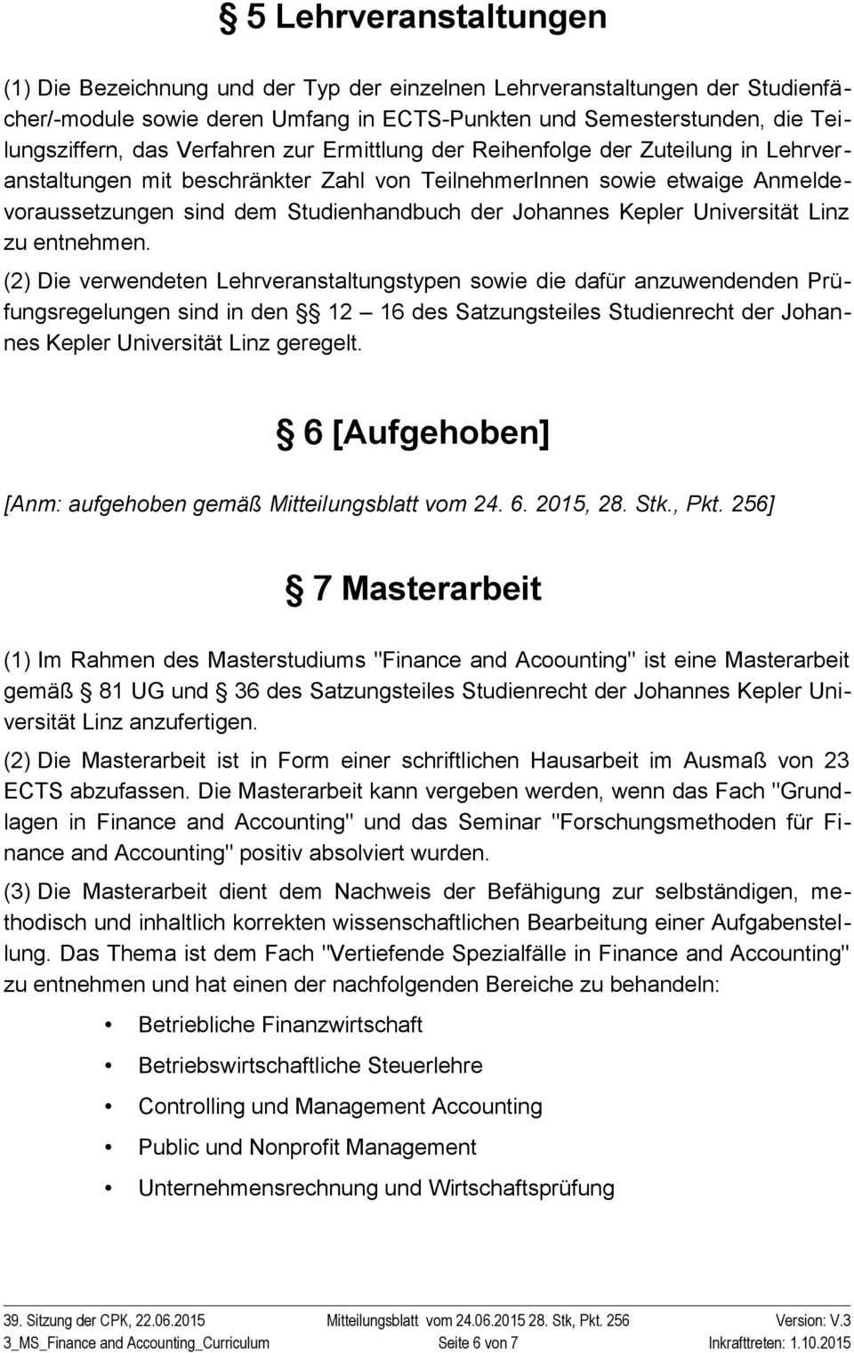 Kepler Universität Linz zu entnehmen.