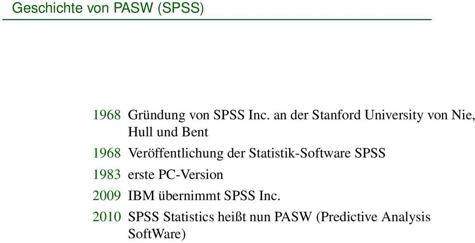 Veröffentlichung der Statistik-Software SPSS 1983 erste PC-Version