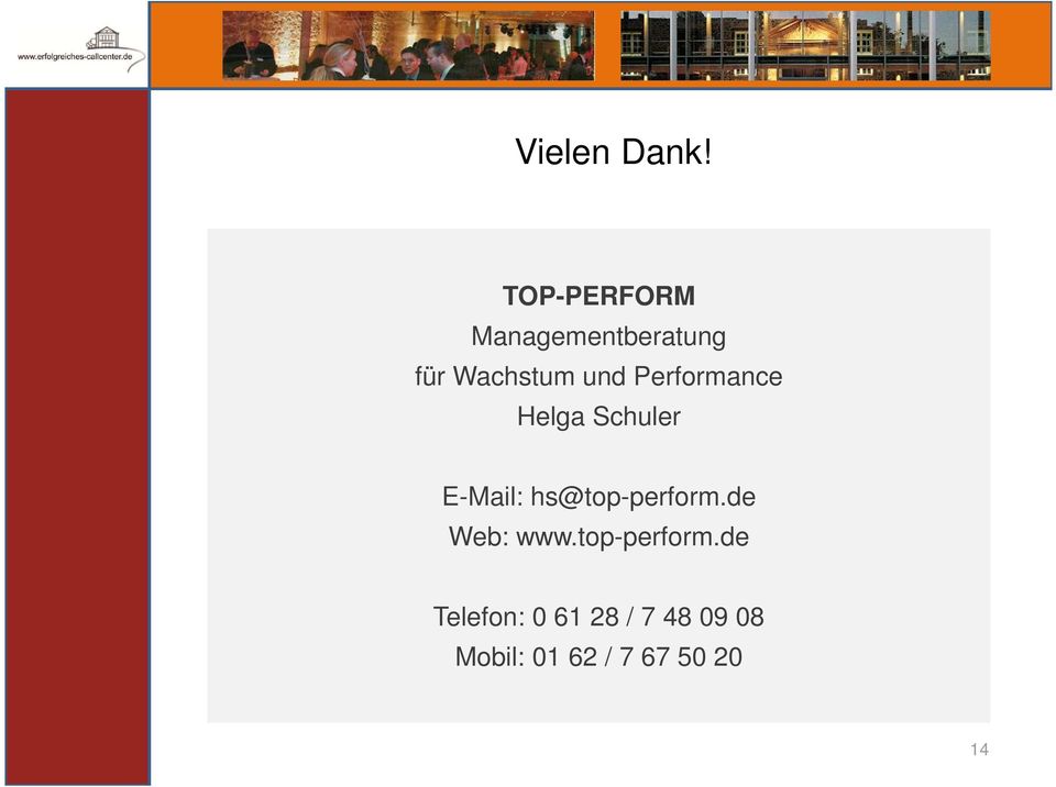 Performance Helga Schuler E-Mail: hs@top-perform.