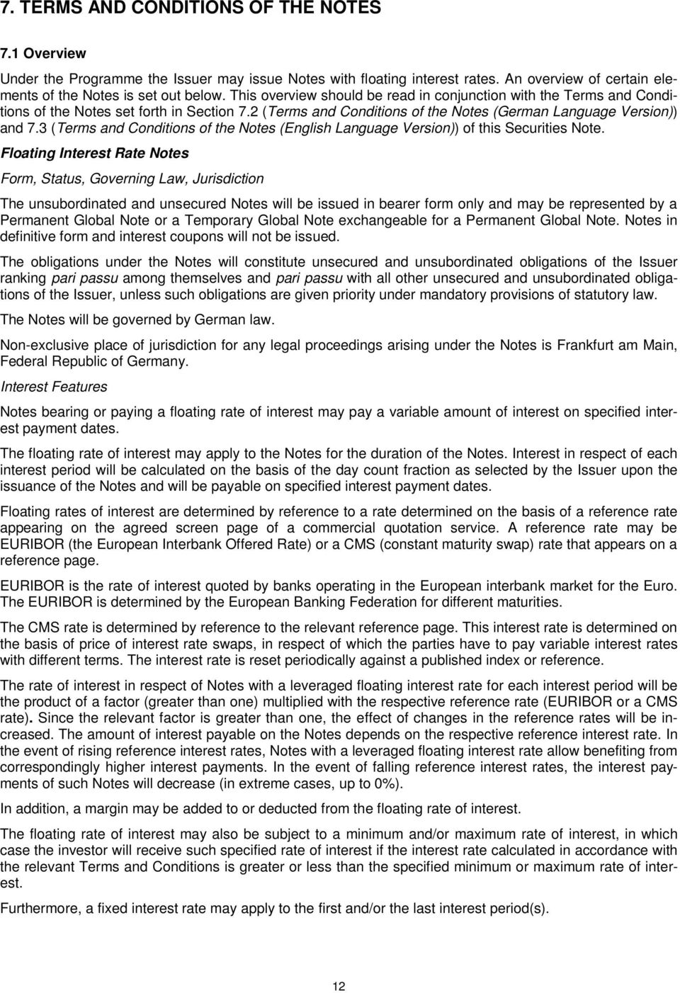 3 (Terms and Conditions of the Notes (English Language Version)) of this Securities Note.
