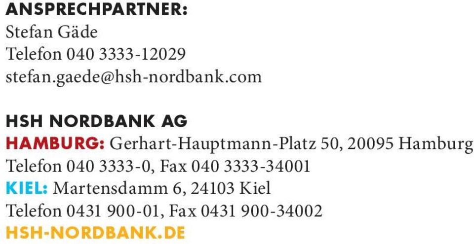 com HSH Nordbank AG hamburg: Gerhart-Hauptmann-Platz 50, 20095