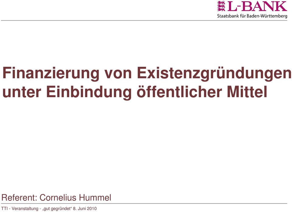 Referent: Cornelius Hummel TTI -
