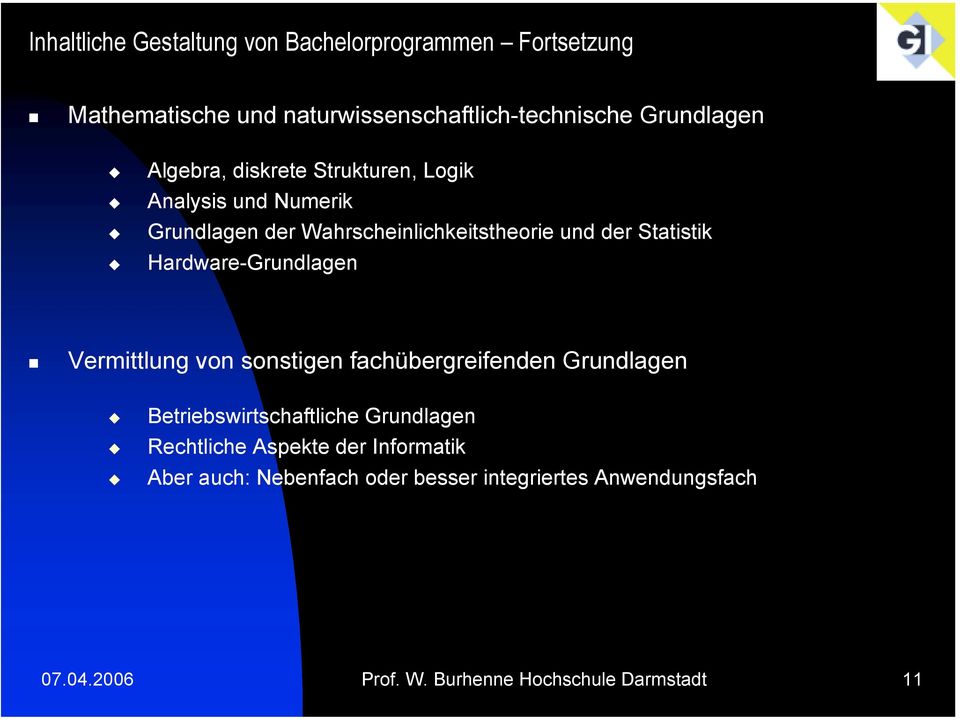 Grundlagen der Wahrscheinlichkeitstheorie und der Statistik " Hardware-Grundlagen!