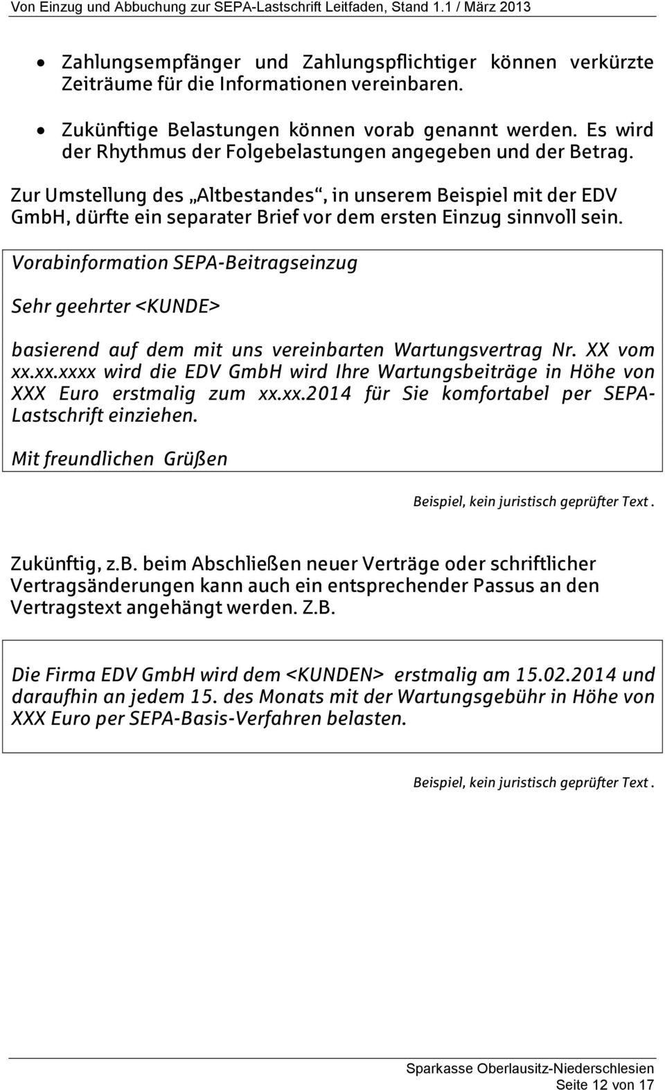 Zur Umstellung des Altbestandes, in unserem Beispiel mit der EDV GmbH, dürfte ein separater Brief vor dem ersten Einzug sinnvoll sein.