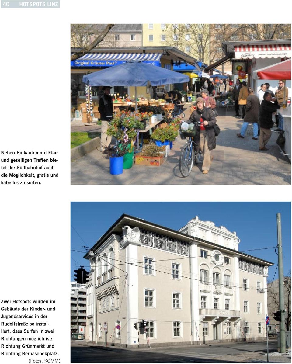 Zwei Hotspots wurden im Gebäude der Kinder- und Jugendservices in der Rudolfstraße so