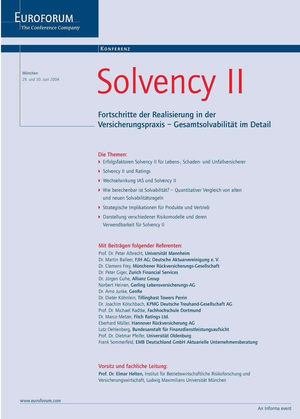 Solvency II und Ratings Wechselwirkung IAS und Solvency II Wie berechenbar ist Solvabilität?