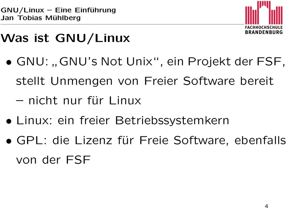 nur für Linux Linux: ein freier Betriebssystemkern