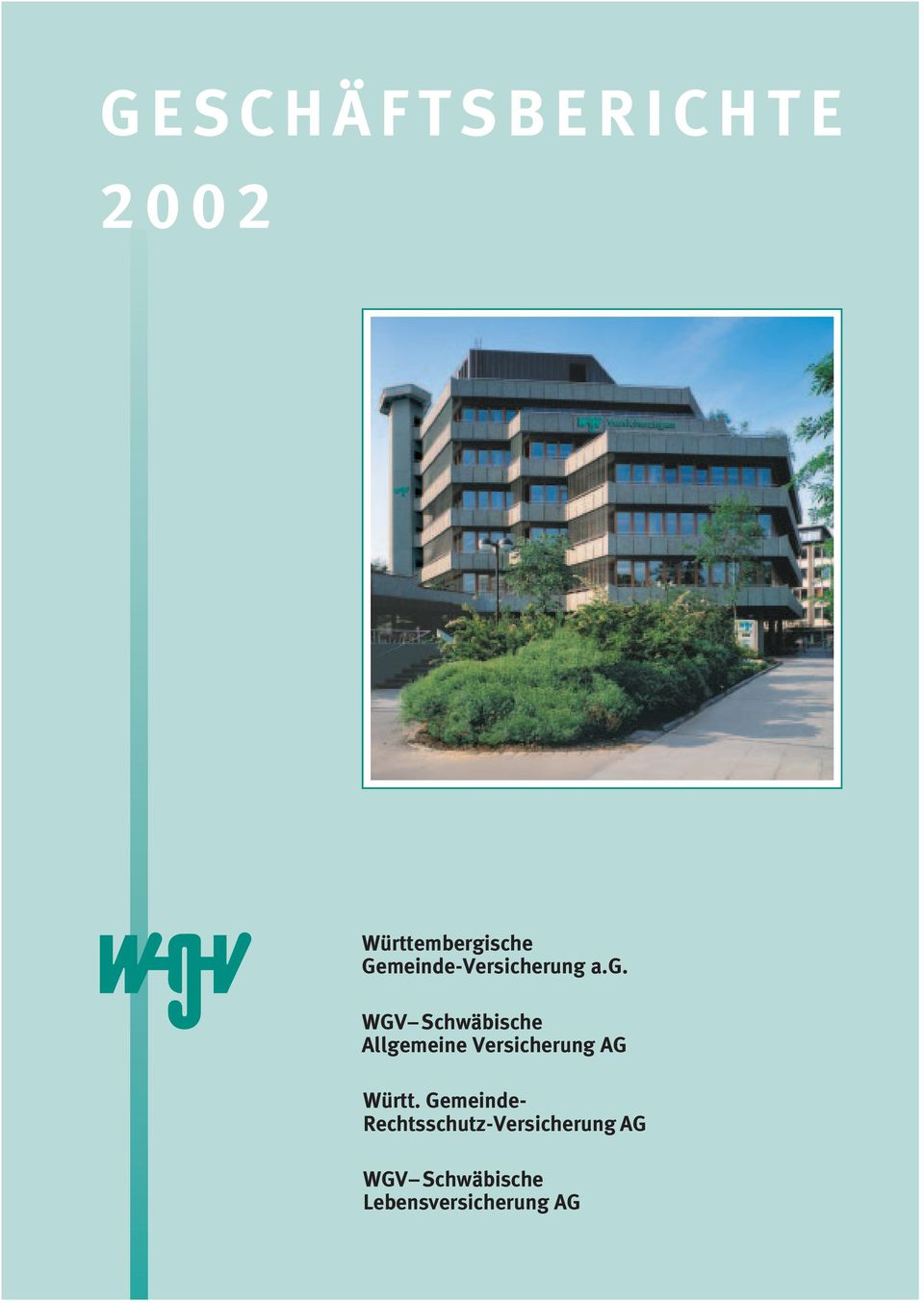 a.g. WGV Schwäbische Allgemeine Versicherung AG