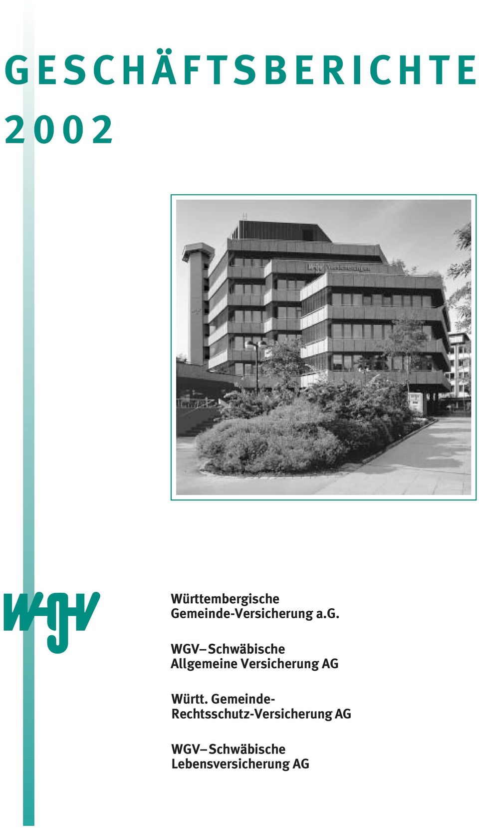 a.g. WGV Schwäbische Allgemeine Versicherung AG