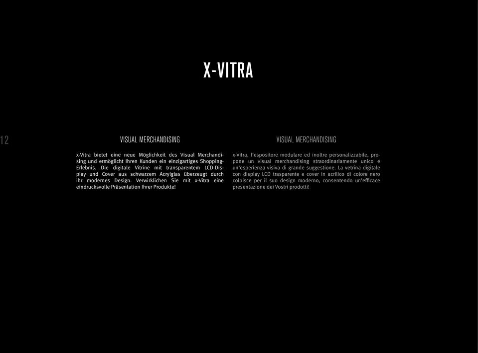 Verwirklichen Sie mit x-vitra eine eindrucksvolle Präsentation Ihrer Produkte!
