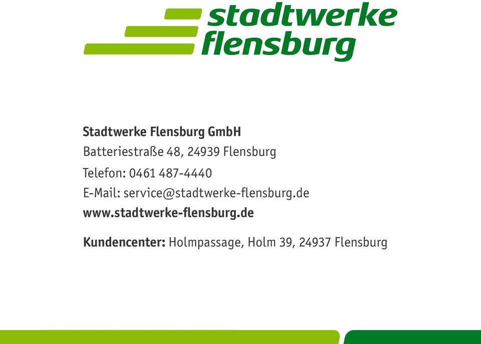 service@stadtwerke-flensburg.de www.