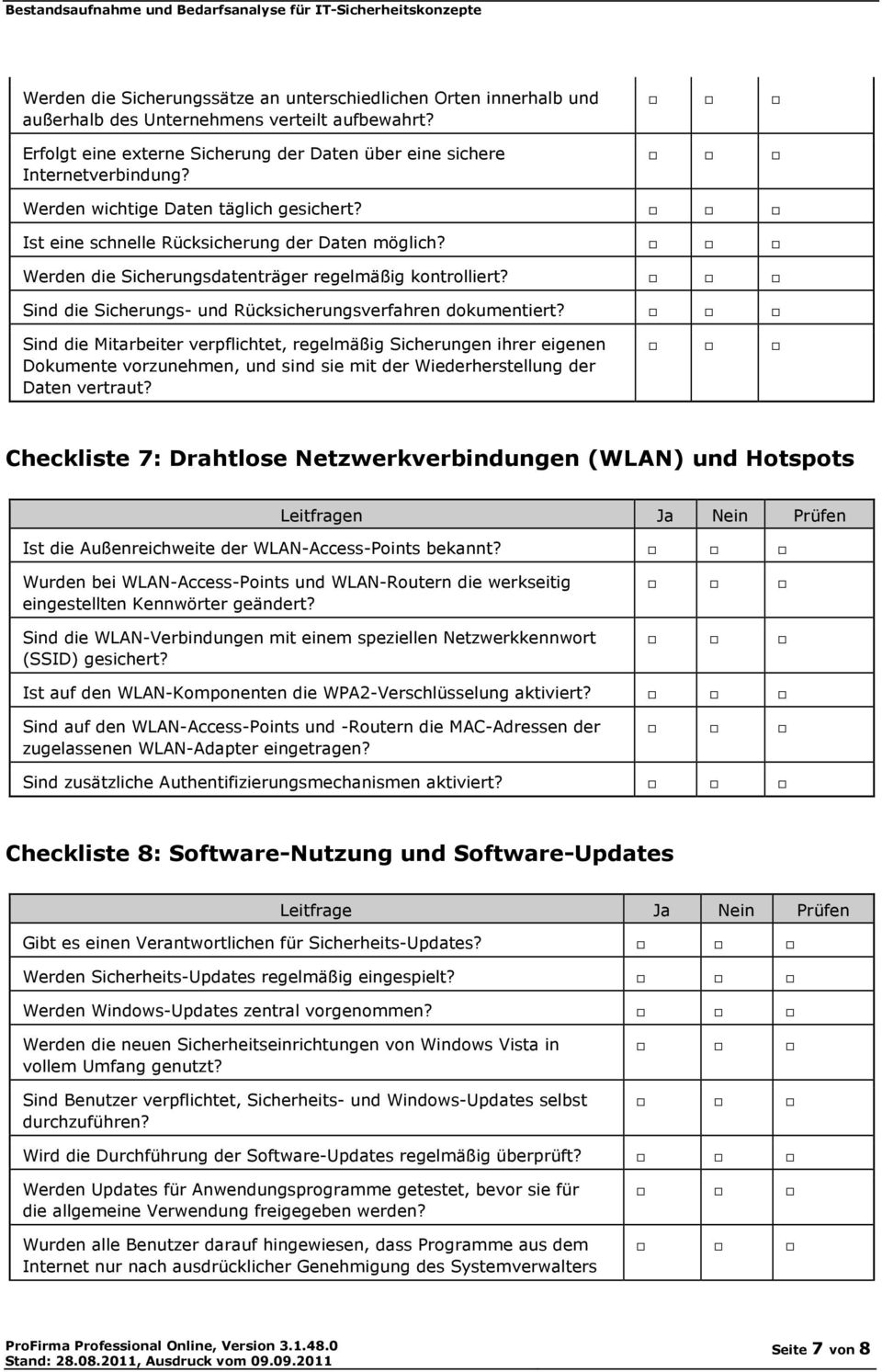 Sind die Sicherungs- und Rücksicherungsverfahren dokumentiert?