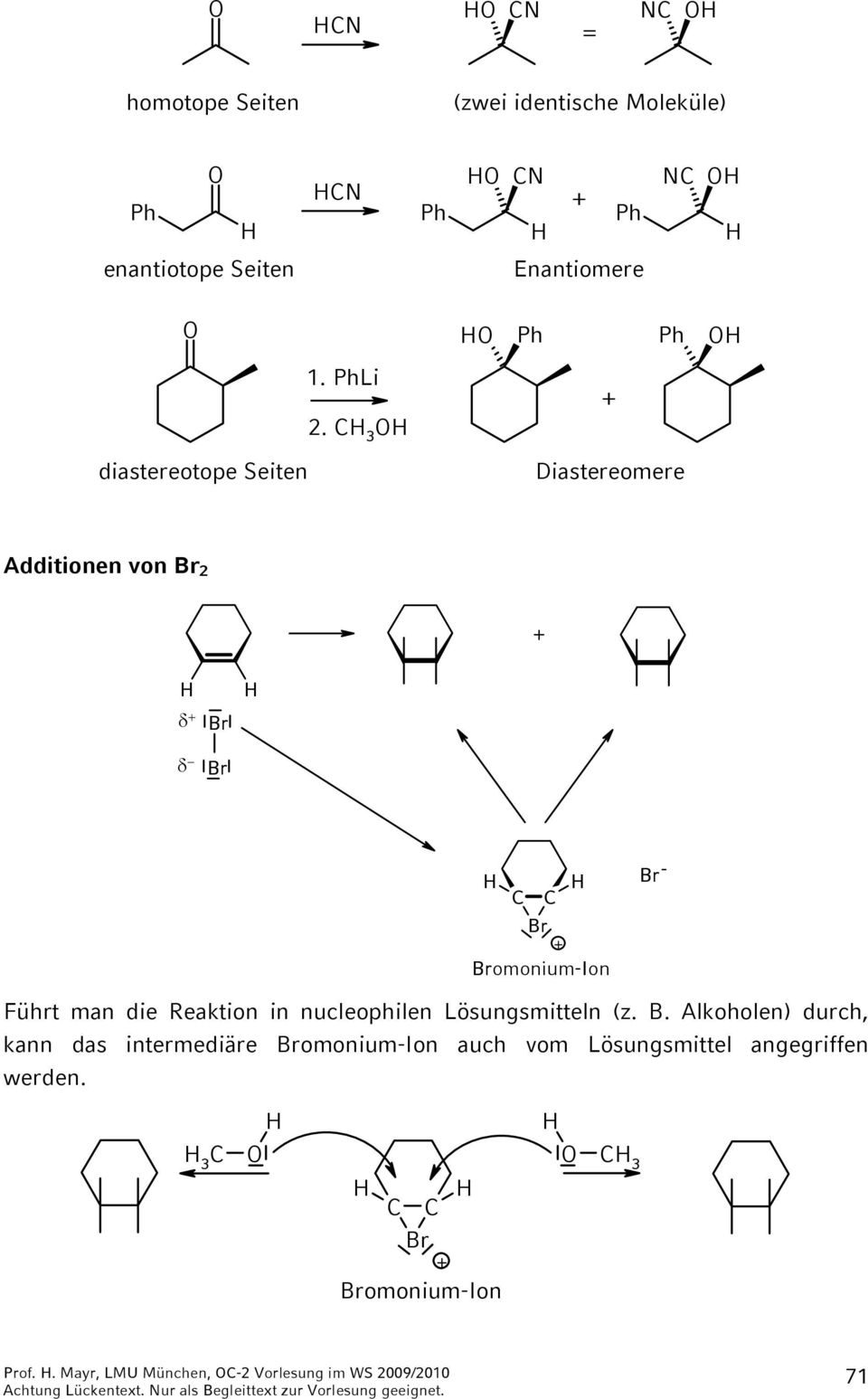 3 Ph Ph distereotope Seiten Distereomere Additionen von 2 δ δ omonium-ion - Führt mn die ektion in
