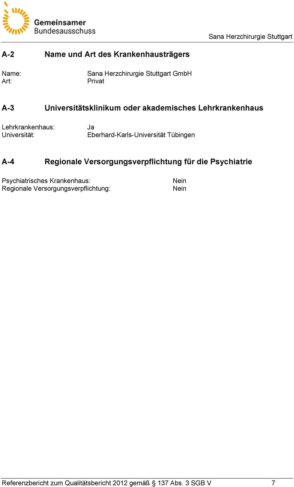 Eberhard-Karls-Universität Tübingen A-4 Regionale Versorgungsverpflichtung für die Psychiatrie