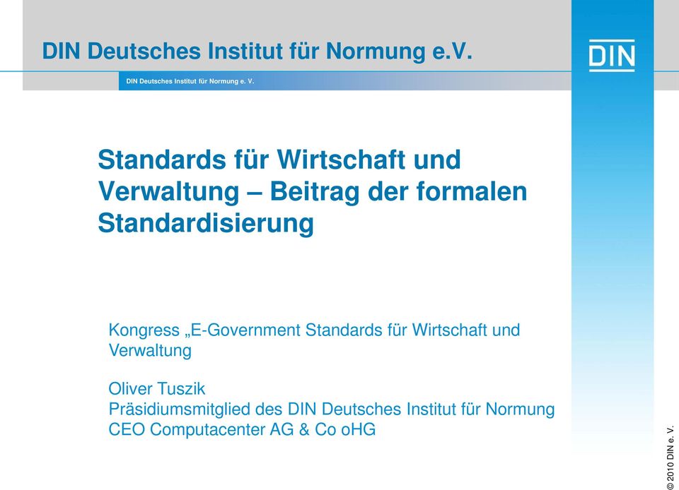 Standardisierung Kongress E-Government Standards für Wirtschaft und