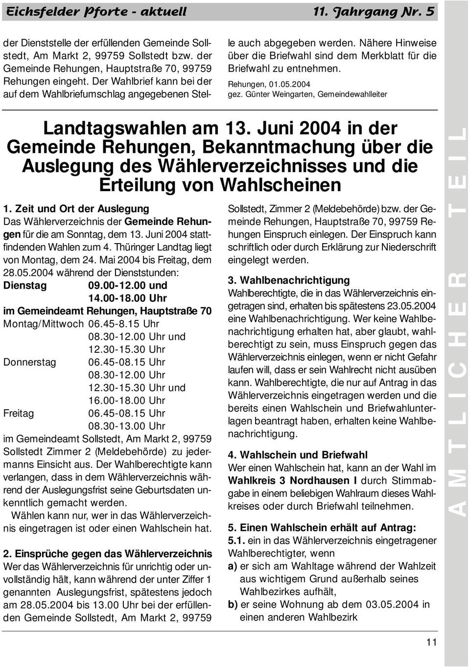 2004 gez. Günter Weingarten, Gemeindewahlleiter Landtagswahlen am 13.