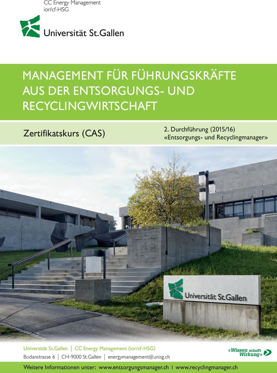 Durchführung (2015/16) «Entsorgungs- und Recyclingmanager» Universität St.