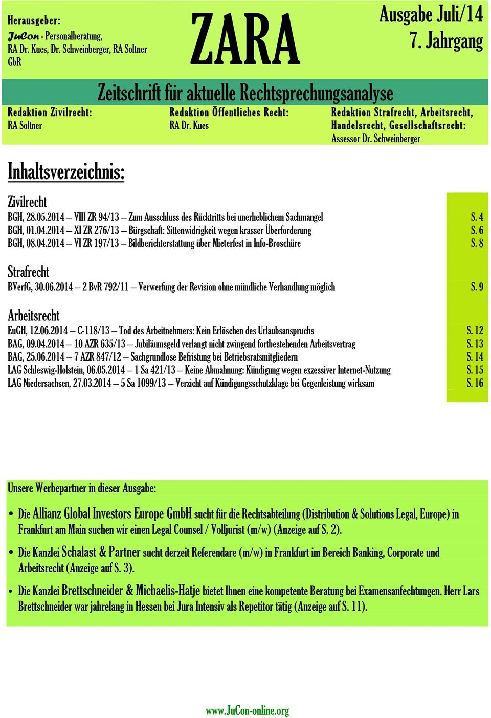 Jahrgang Redaktion Straf rech t, Arbeits rec ht, Handelsrecht, Gesellschafts rech t: Assessor Dr. Schweinberger Zivilrecht BGH, 28.05.
