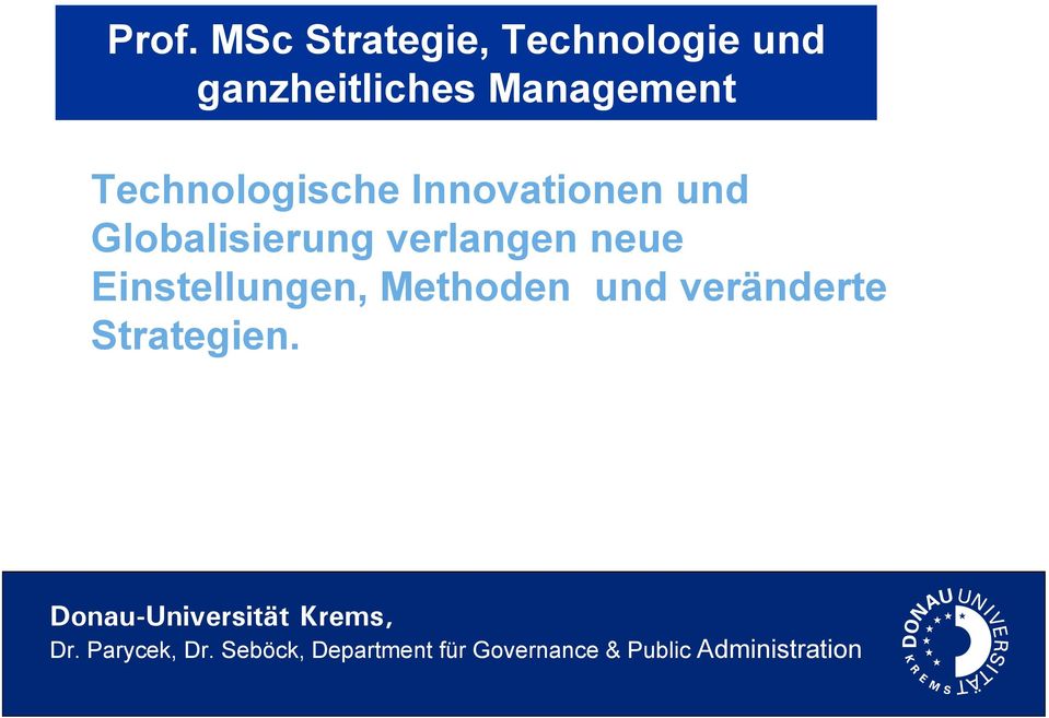 MSc Strategie, Technologie und ganzheitliches Management