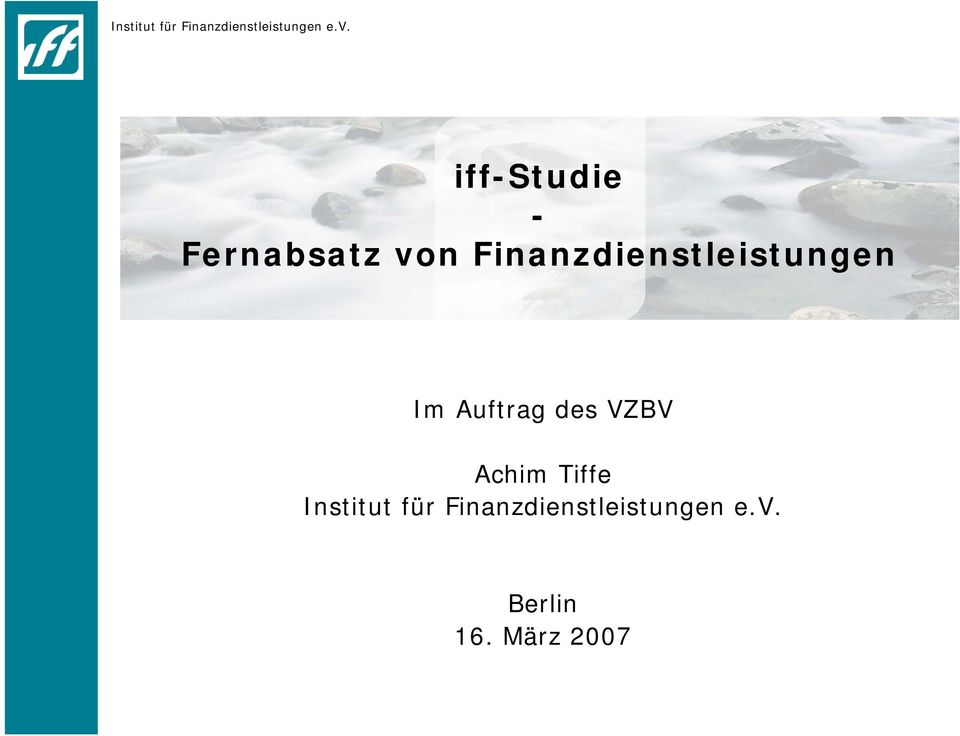 des VZBV Achim Tiffe Institut für