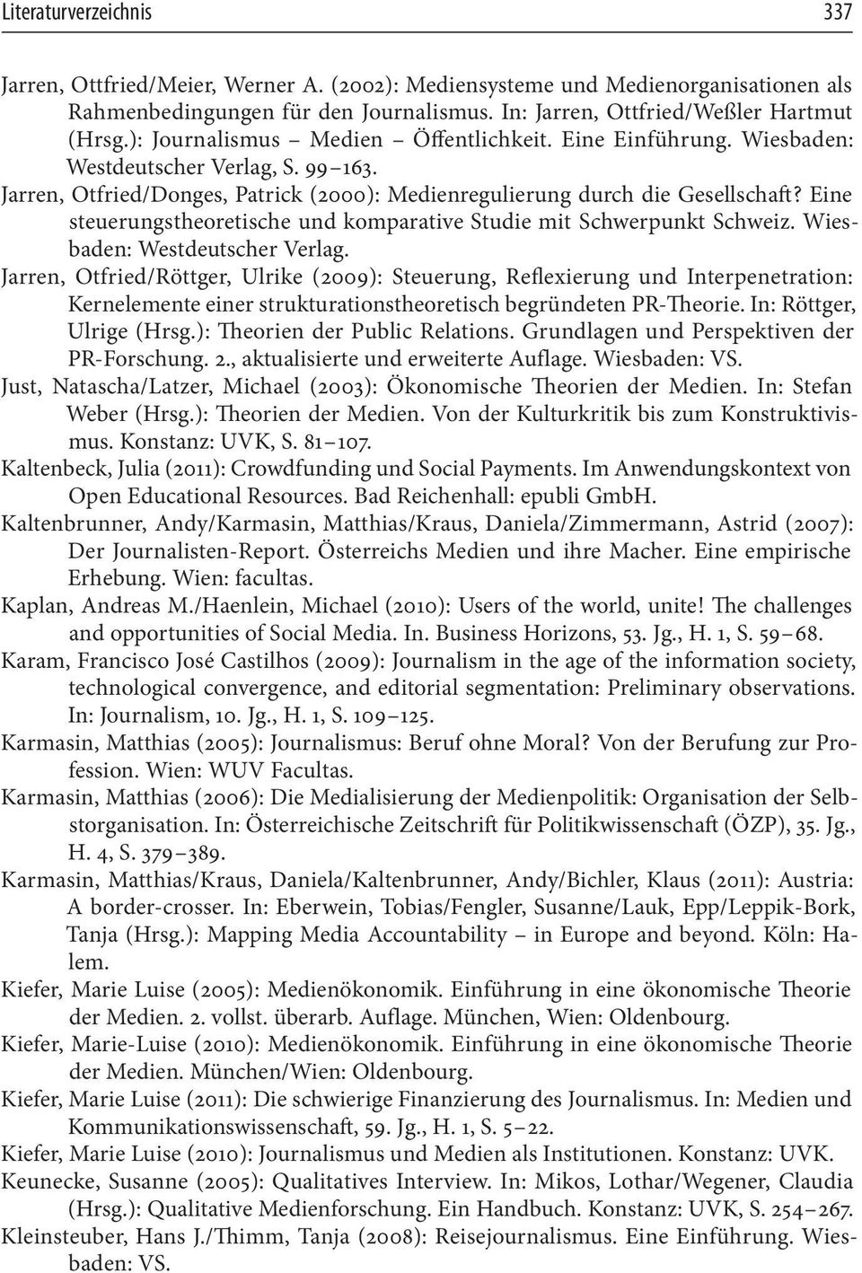 Eine steuerungstheoretische und komparative Studie mit Schwerpunkt Schweiz. Wiesbaden: Westdeutscher Verlag.