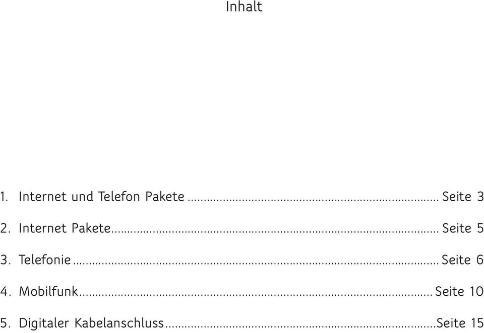 Telefonie... Seite 6 4. Mobilfunk.