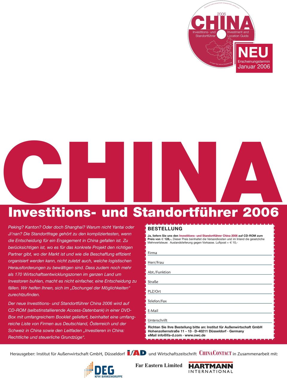 Peking? Kanton? Oder doch Shanghai? Warum nicht Yantai oder Ji'nan? Die Standortfrage gehört zu den kompliziertesten, wenn die Entscheidung für ein Engagement in China gefallen ist.