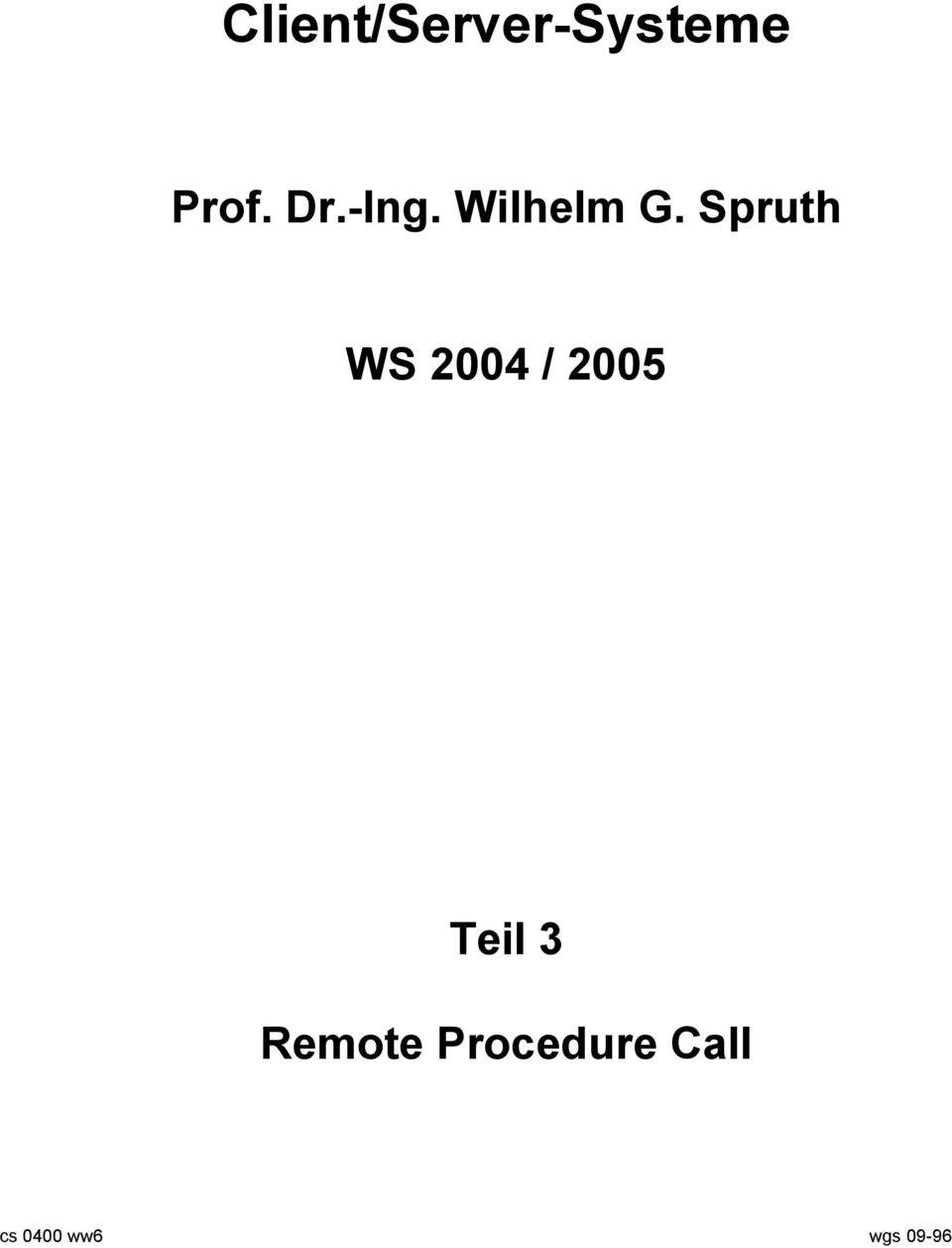 Spruth WS 2004 / 2005 Teil 3