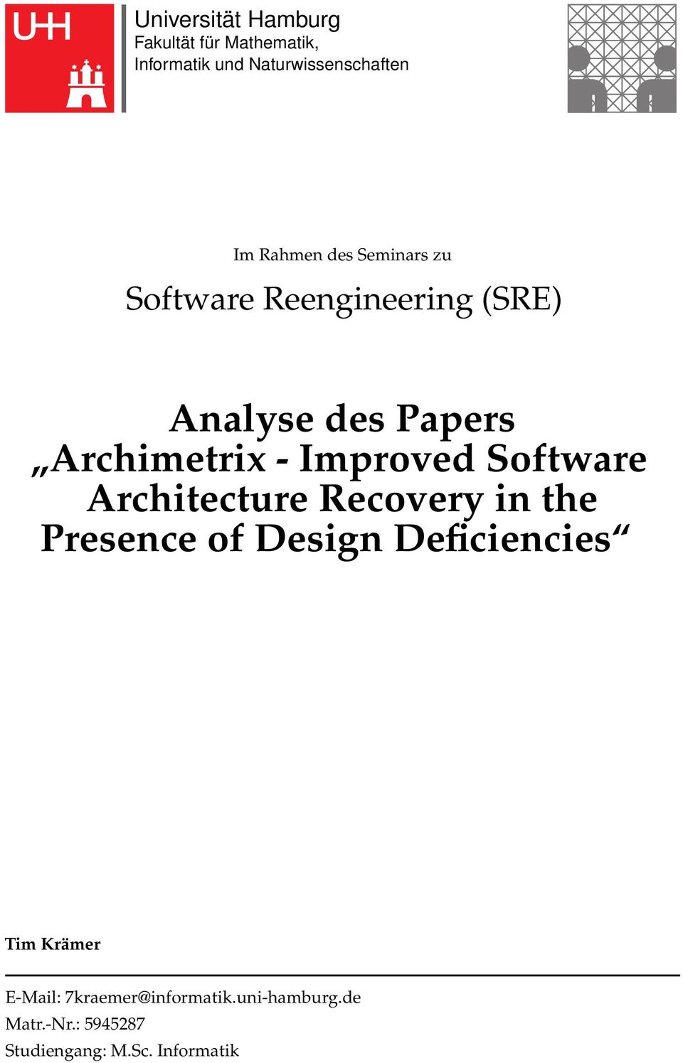Improved Software Architecture Recovery in the Presence of Design Deficiencies Tim