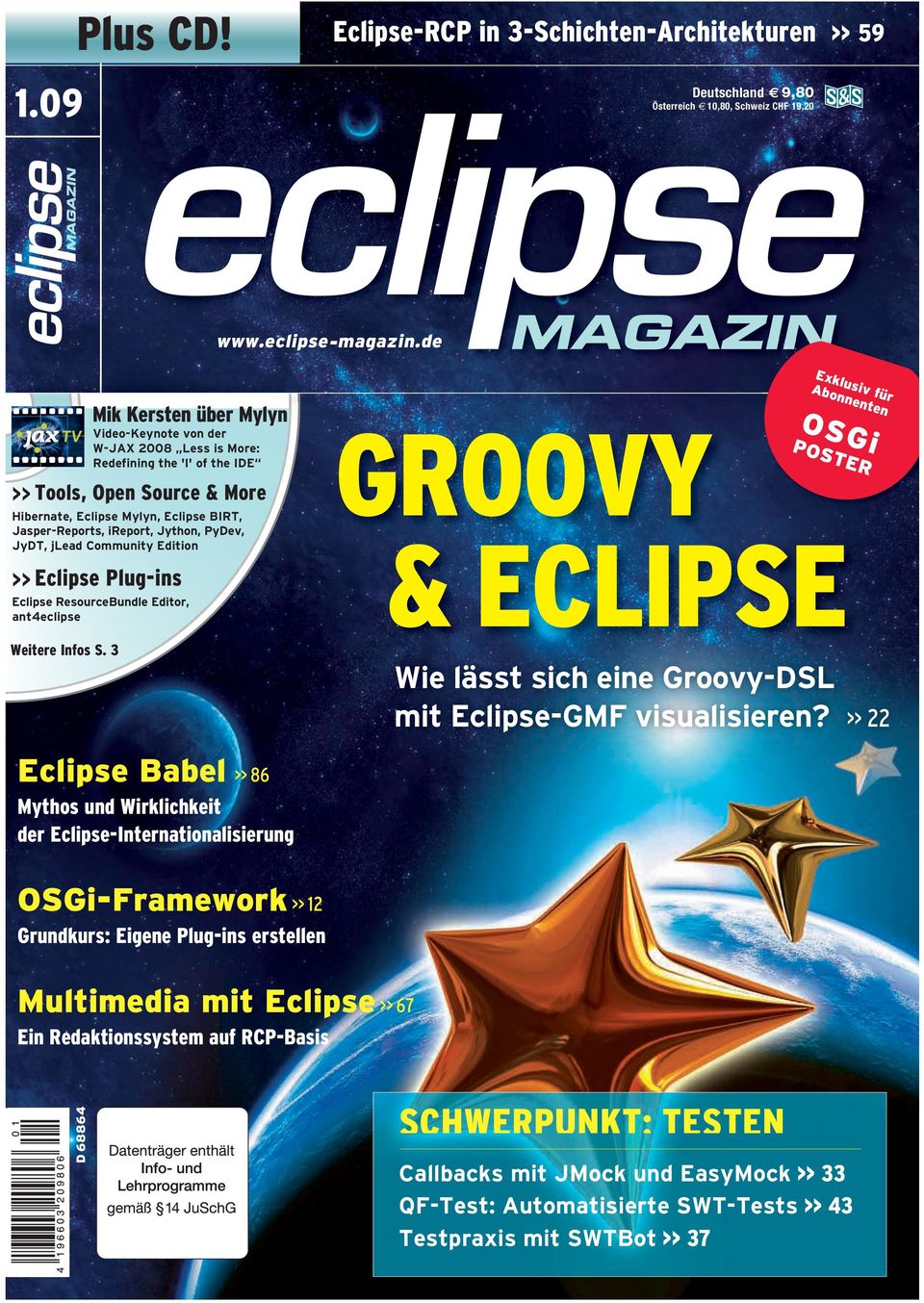 >> Tools, Open Source & More Hibernate, Eclipse Mylyn, Eclipse BIRT, Jasper-Reports, ireport, Jython, PyDev, JyDT, jlead Community Edition >> Eclipse Plug-ins Eclipse ResourceBundle Editor,