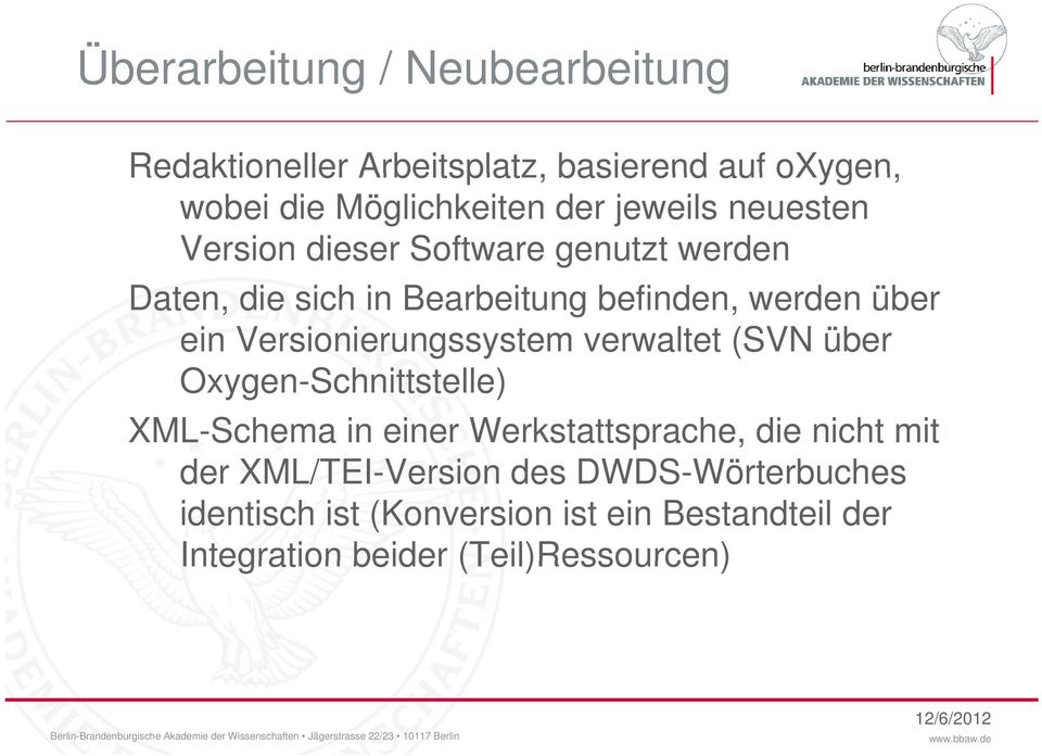 Versionierungssystem verwaltet (SVN über Oxygen-Schnittstelle) XML-Schema in einer Werkstattsprache, die nicht mit