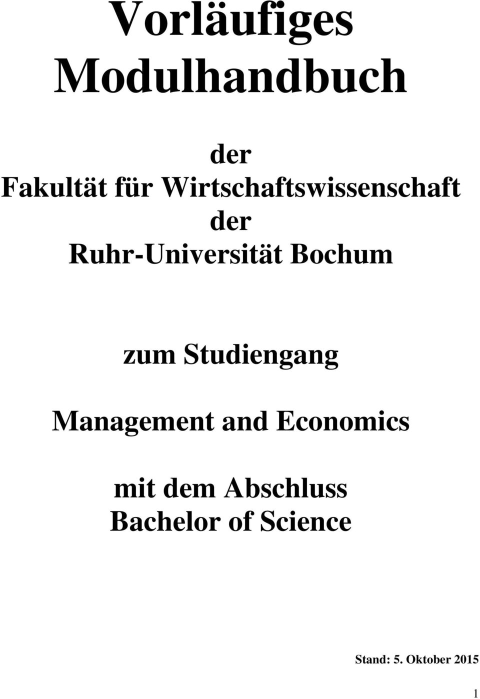 Bochum zum Studiengang Management and Economics