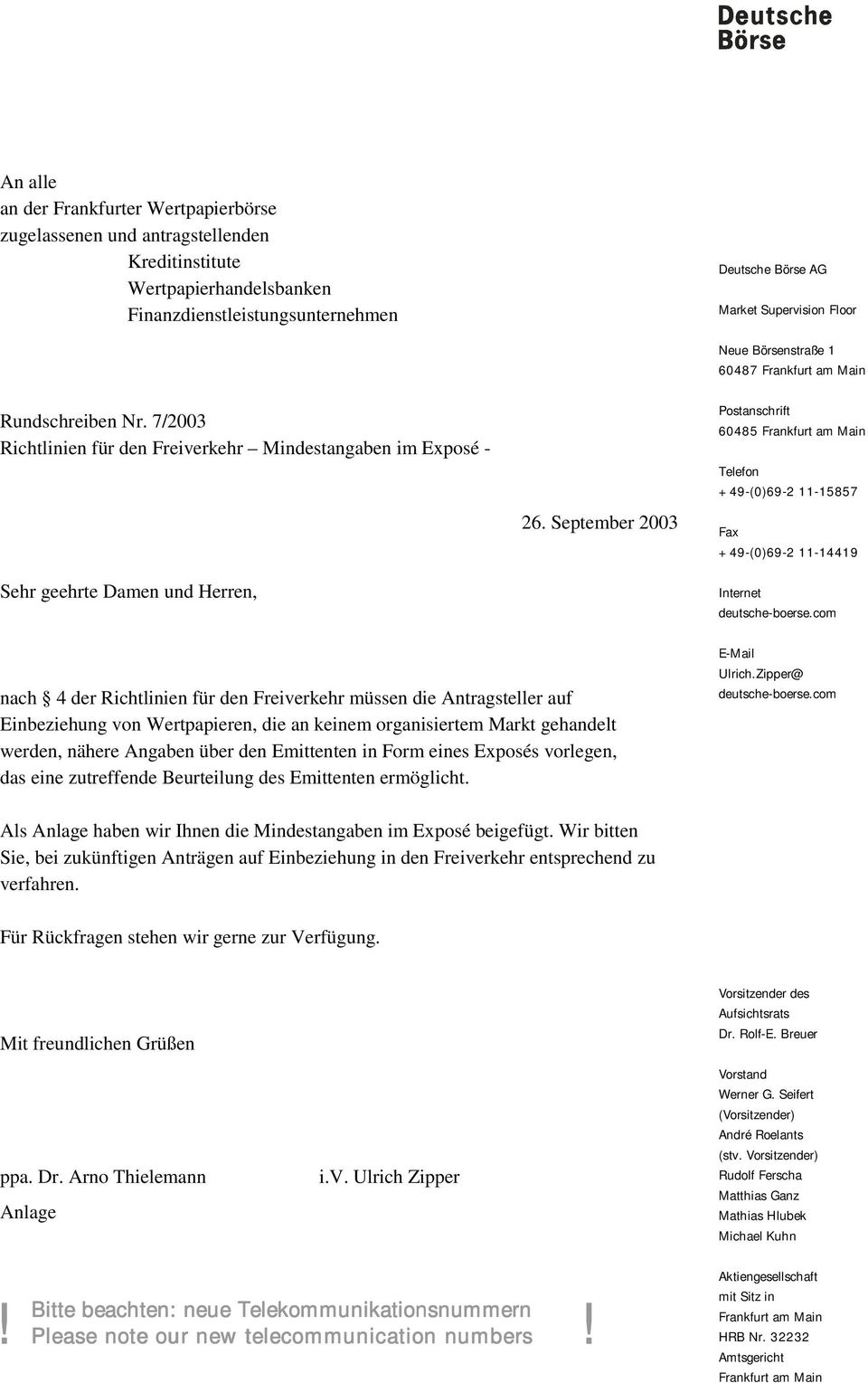 September 2003 Postanschrift 60485 Frankfurt am Main Telefon +49-(0)69-2 11-15857 Fax +49-(0)69-2 11-14419 Internet deutsche-boerse.
