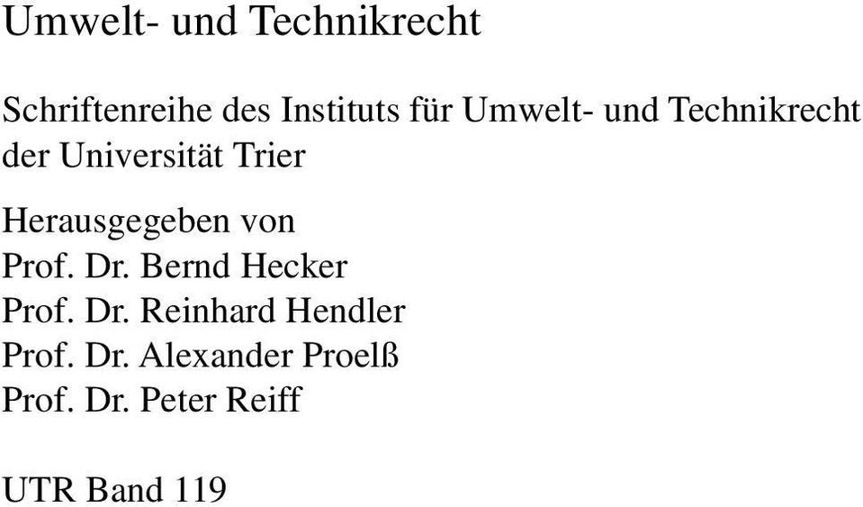 Herausgegeben von Prof. Dr. Bernd Hecker Prof. Dr. Reinhard Hendler Prof.