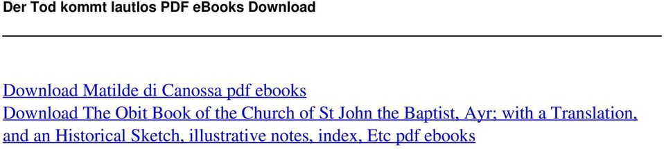 Canossa pdf ebooks Download The Obit Book of the Church of St John