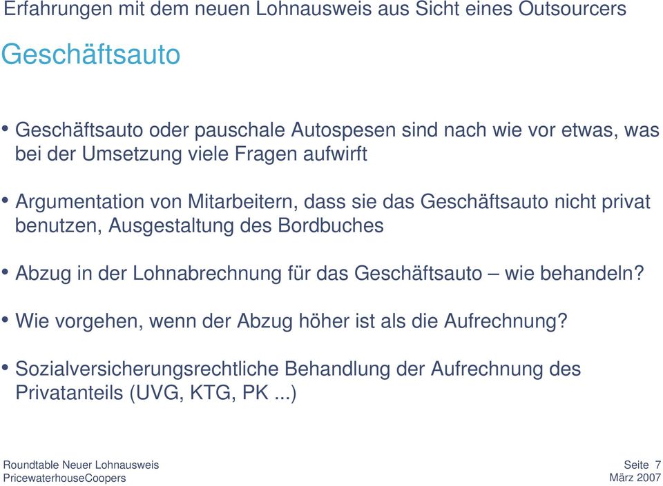 Ausgestaltung des Bordbuches Abzug in der Lohnabrechnung für das Geschäftsauto wie behandeln?