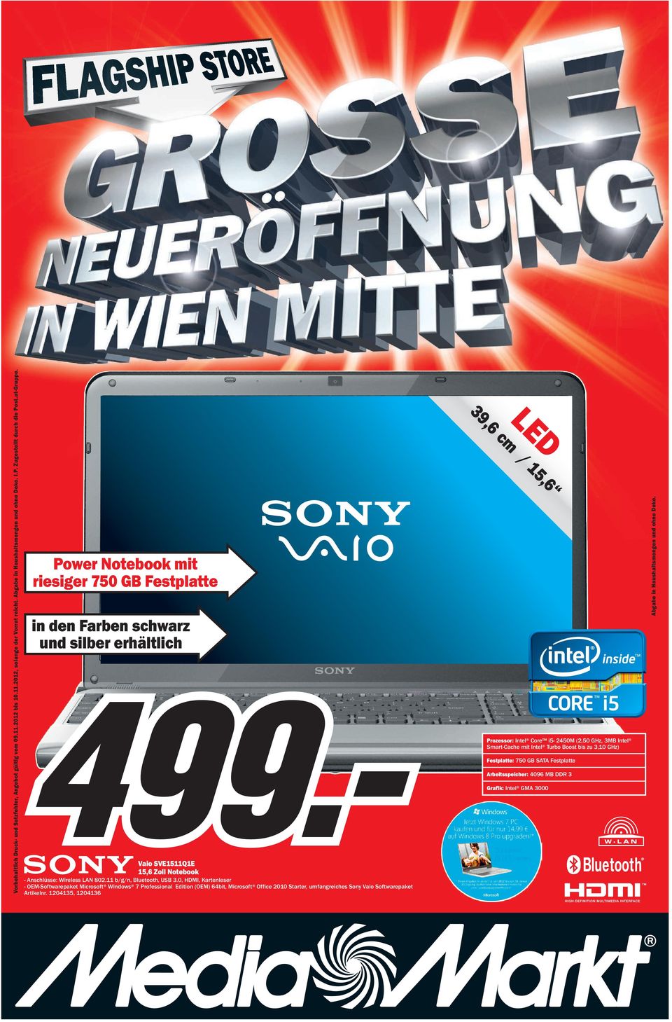 0, HDMI, Kartenleser - OEM-Softwarepaket Microsoft Windows 7 Professional Edition (OEM) 64bit, Microsoft Office 2010 Starter, umfangreiches Sony Vaio Softwarepaket Artikelnr.