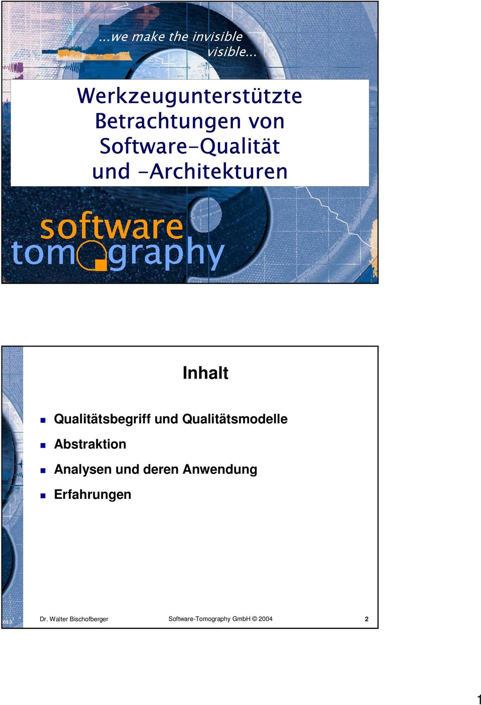 Software-Qualität und -Architekturen 1 Inhalt