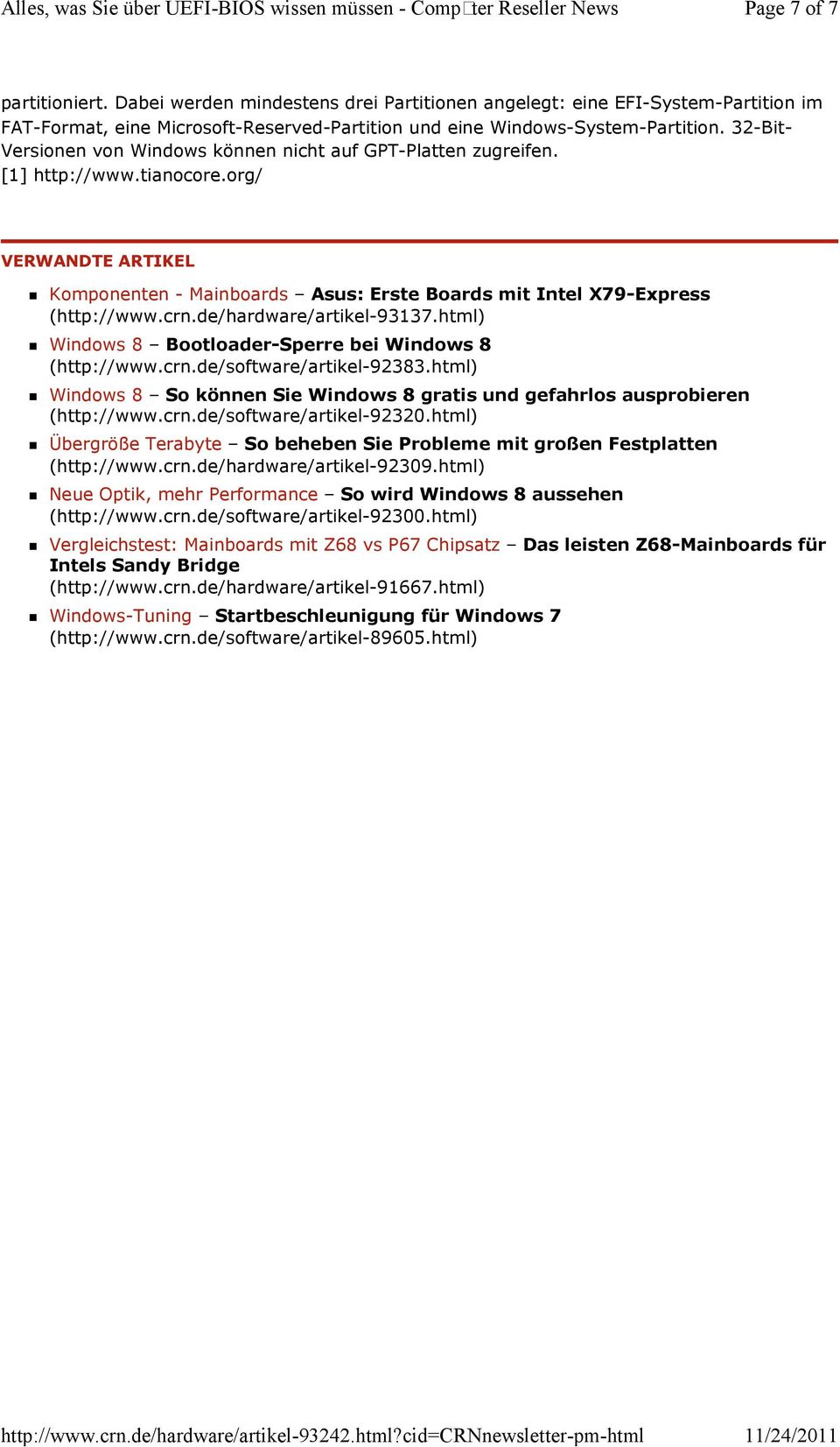 de/hardware/artikel-93137.html) Windows 8 Bootloader-Sperre bei Windows 8 (http://www.crn.de/software/artikel-92383.