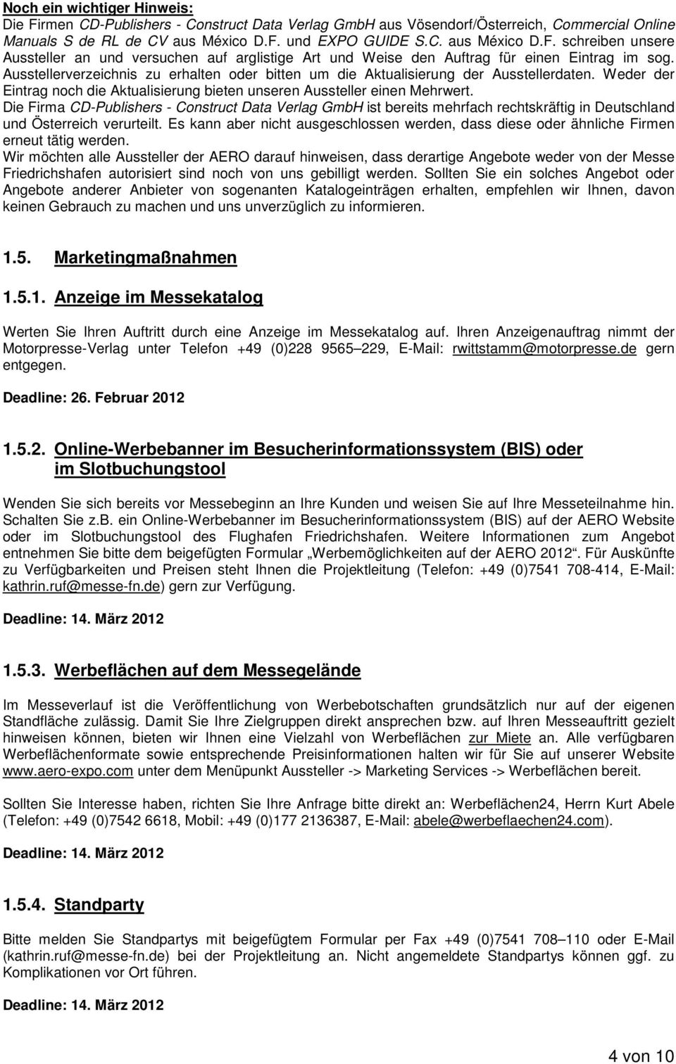 Die Firma CD-Publishers - Construct Data Verlag GmbH ist bereits mehrfach rechtskräftig in Deutschland und Österreich verurteilt.