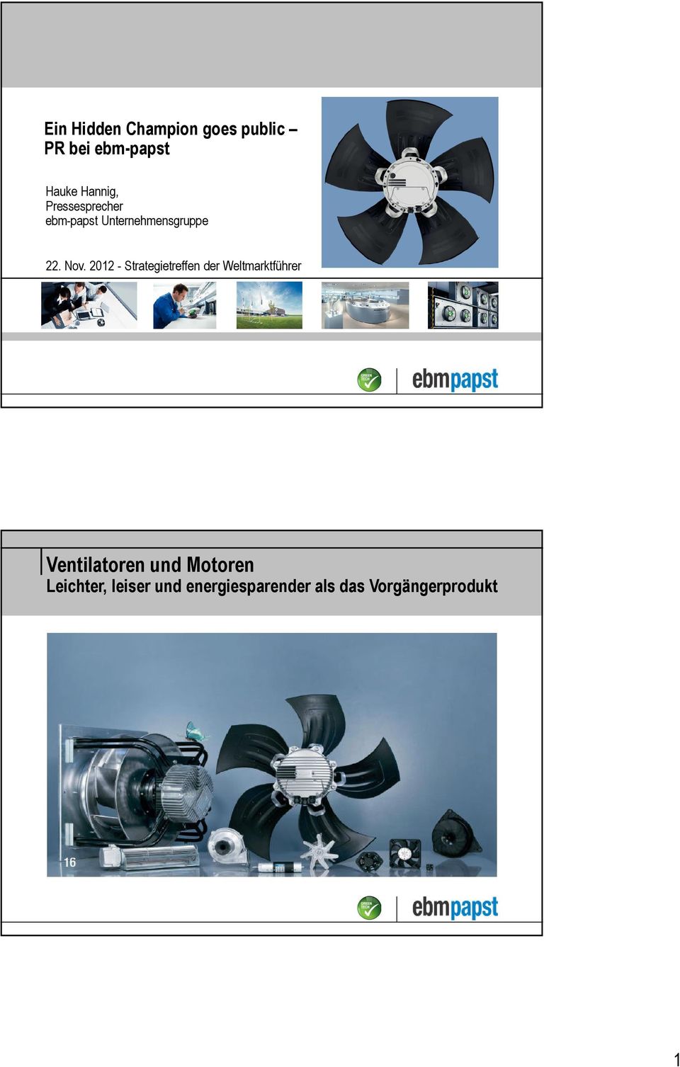 2012 - Strategietreffen der Weltmarktführer Ventilatoren und