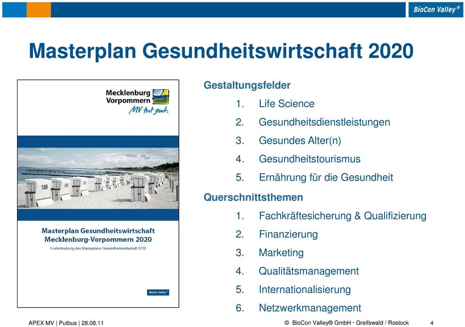 Ernährung für die Gesundheit Querschnittsthemen 1. Fachkräftesicherung & Qualifizierung 2.