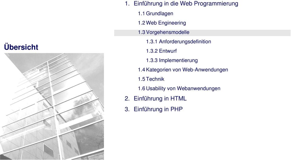 3.3 Implementierung 1.4 Kategorien von Web-Anwendungen 1.5 Technik 1.