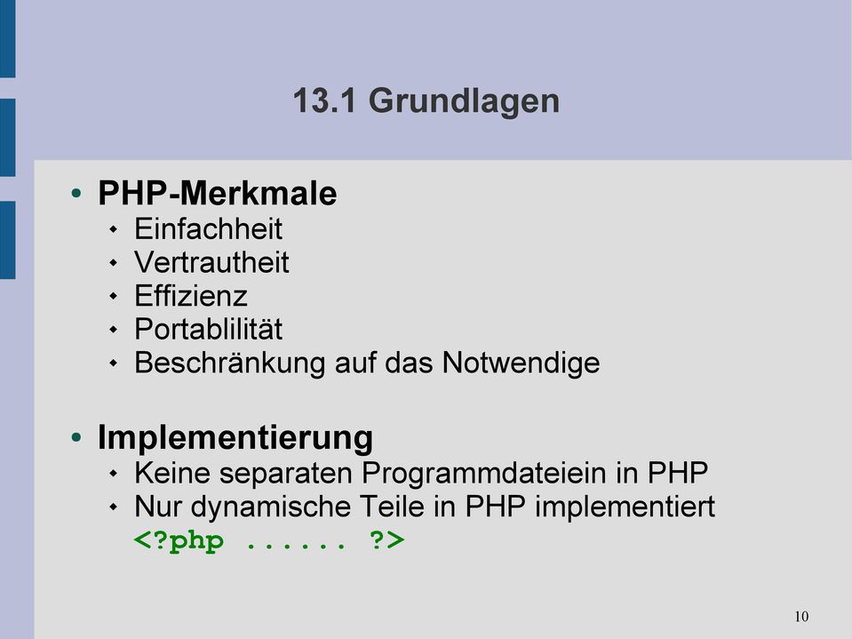 Implementierung Keine separaten Programmdateiein in PHP