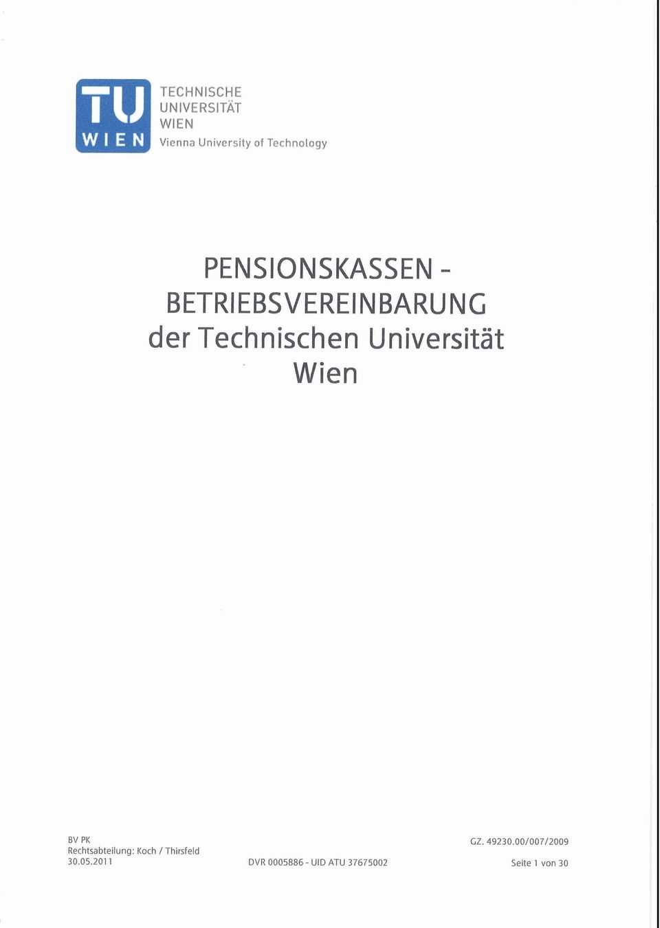 Universität Wien Rechtsabteilurig: Kocb I Thirsfeid 30.05.