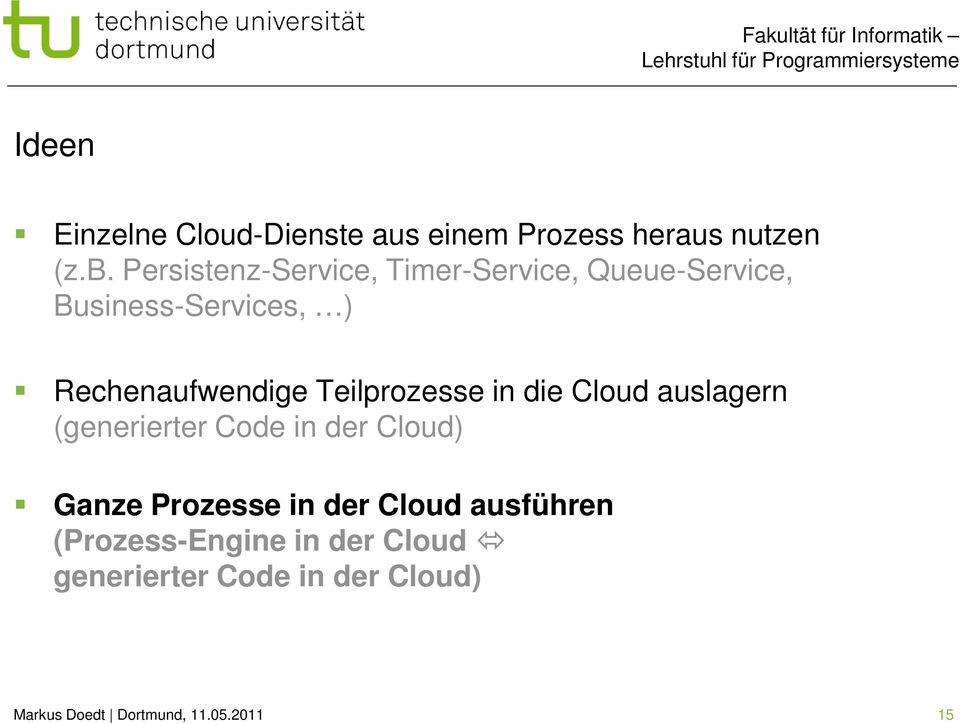 Rechenaufwendige Teilprozesse in die Cloud auslagern (generierter Code in der
