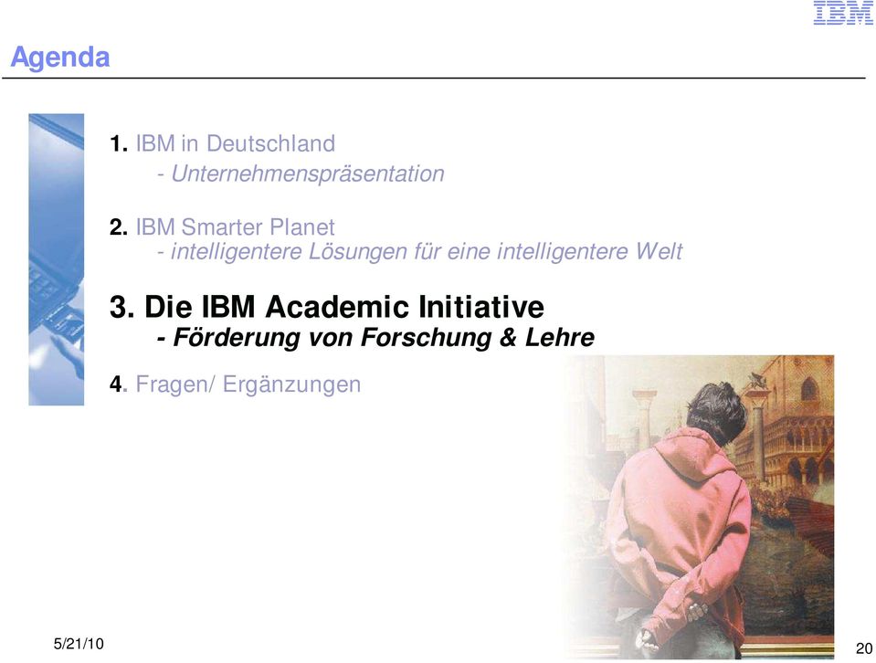 IBM Smarter Planet - intelligentere Lösungen für eine