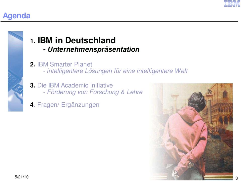 IBM Smarter Planet - intelligentere Lösungen für eine