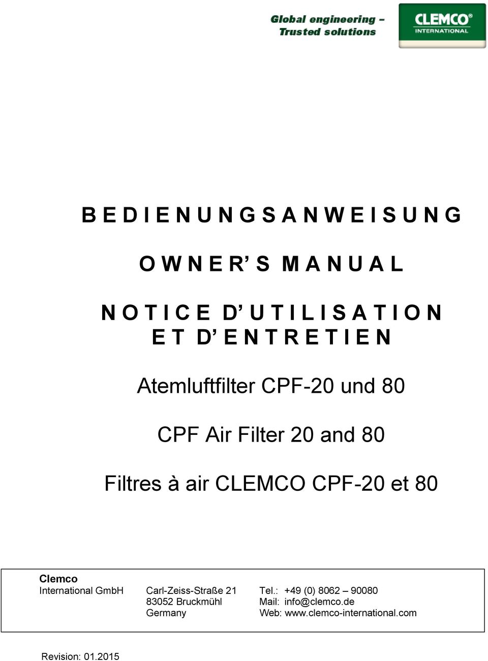 CPF-20 et 80 Clemco International GmbH Carl-Zeiss-Straße 21 Tel.