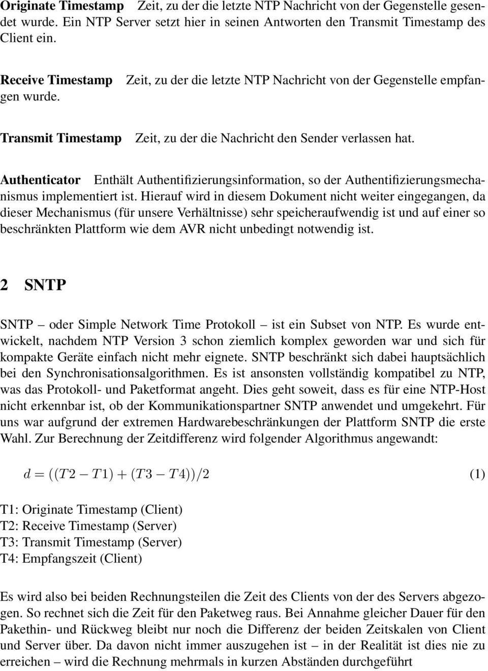 Authenticator Enthält Authentifizierungsinformation, so der Authentifizierungsmechanismus implementiert ist.